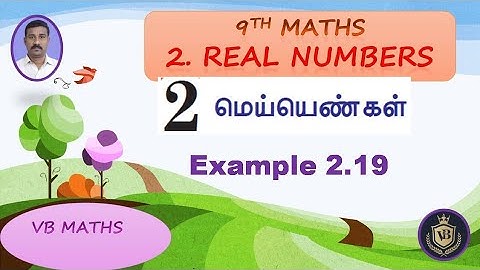 9TH MATHS CHAPTER 2 REAL NUMBERS EXAMPLE 2.19 VB MATHS TN SAMACHEER