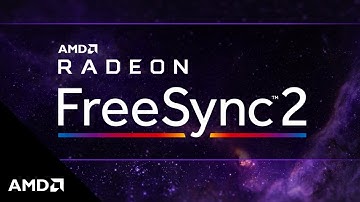 FreeSync 2: Next Generation Radeon™ Display Technology