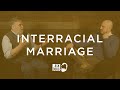 Interracial marriages  doug wilson