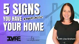 5 Signs You’ve Outgrown Your Current Home