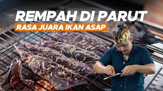 BUMBU RIMPANG DI TABURI DIATAS IKAN! DIASAP, JADI RASA ISTIMEWA!. INSPIRASI DARI BALI