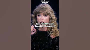 i asked ChatGPT to rank Taylor Swift albums stans | #taylorswift #shorts