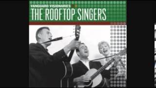 THE ROOFTOP SINGERS - WALK RIGHT IN