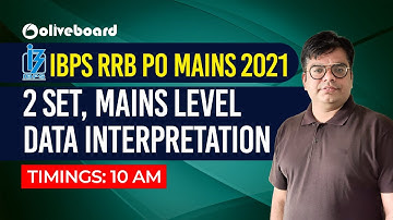 IBPS RRB PO MAINS 2021 | 2 SET Mains Level Data Interpretation | By Lokesh Sir @OliveboardApp