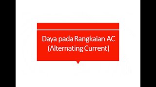 Daya Rangkaian AC
