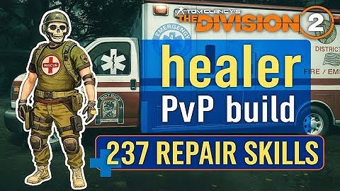 "The BEST PvP Healer Build to Keep Your Whole Team ALIVE in The Division 2" Dark zone or conflict