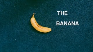 Video-Miniaturansicht von „The Banana | MINISTRY OF EDUCATION“