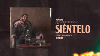 Raso - 4. Siéntelo Prod. Seanbeats