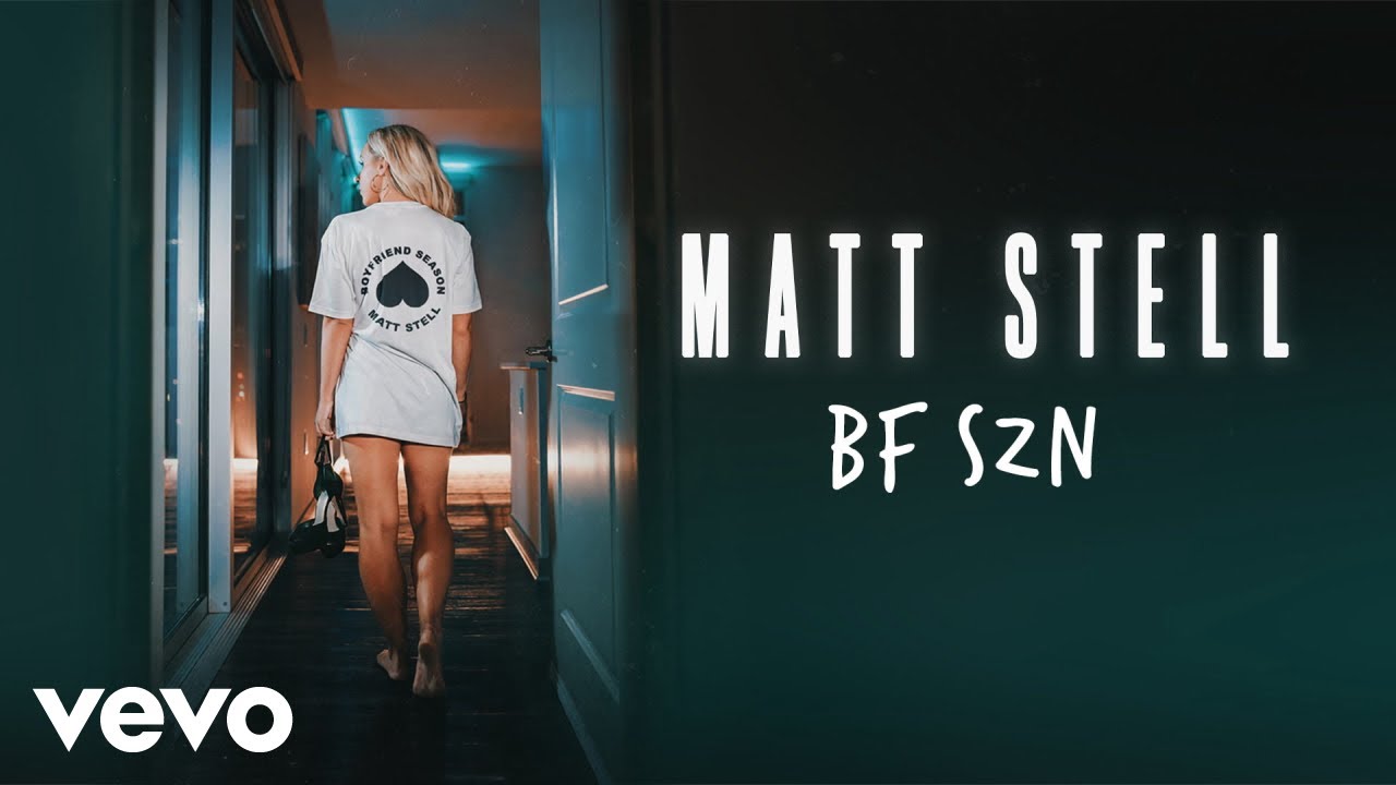 Matt Stell "Boyfriend Season" (Official Music Video)
