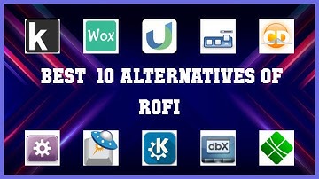 Rofi | Best 14 Alternatives of Rofi
