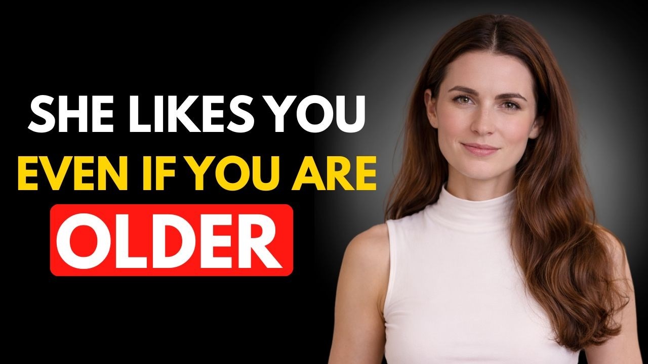 5 SIGNS THAT A YOUNG WOMAN IS REALLY ATTRACTED TO AN OLDER MAN
