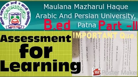 MMHAPU , Patna B.ed 2nd year Assessment for Learning से पूछा गया प्रश्न ।