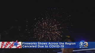 July 4th Fireworks Shows Across REgion Canceled Due To COVID-19