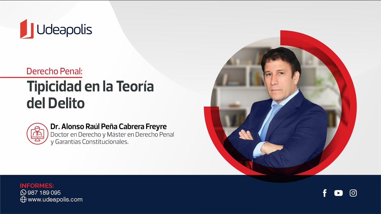 Tipicidad en la Teoría del Delito | Alonso Raúl Peña Cabrera Freyre