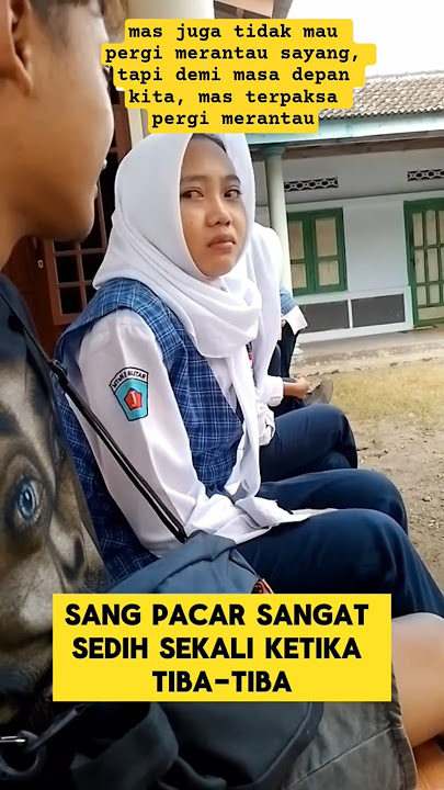 momen sedih ketika pacar pamit pergi merantau ‼️‼️‼️ #merantau #pacar #nangis #sedih #shorts