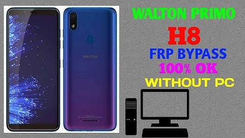 WALTON PRIMO H8 FRP BYPASS 100% OK....WITHOUT PC