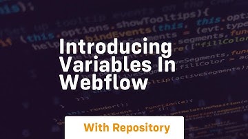 introducing variables in webflow