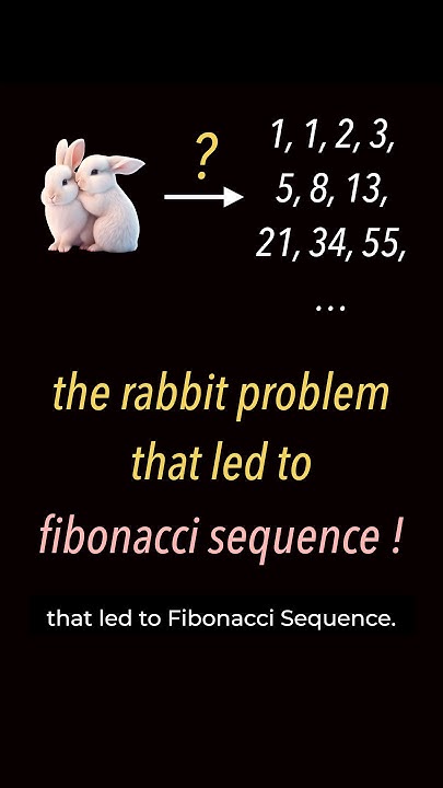 the rabbit problem that led to fibonacci sequence - math quiz. - YouTube