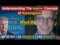 Universe from nothing  islamic interpretations of nothingness  what is nothingness  ep3