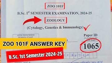 ZOO 101F Zoology Answer Key | B.Sc. 1st Semester Exam 2024-25 | Cytology, Genetics & Immunology