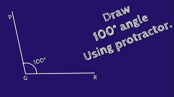 How to draw 100 degree angle using protractor.draw 100 degree angle using protractor.shsirclasses