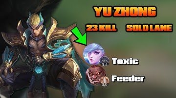 Yu Zhong Solo Offlane Toxic Feeder Team | Yu Zhong Top Global Build And Emblem 2022 | MLBB