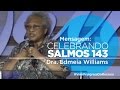 Salmos 143 - Convidada Especial: Edméia Williams