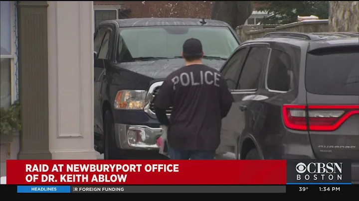 DEA Agents Raid Dr. Keith Ablows Newburyport Office
