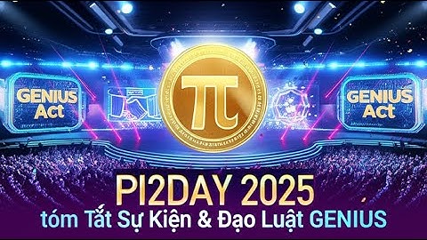 Pi2Day 2025: Tóm Tắt Sự Kiện & Đạo Luật GENIUS