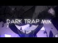 🖤 DARK TRAP MIX 2021 | HEAVY TRAP | (SLEN, XXXTENTACION, GHOSTEMANE, $UICIDEBOY$ & More)