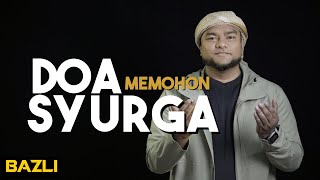 Doa Memohon Syurga (Wajib Amalkan)