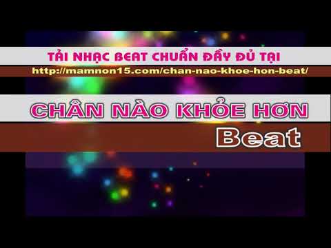 Chân nào khỏe hơn beat (DEMO)