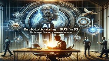 Revolutionizing Business: The Impact of AI in Today