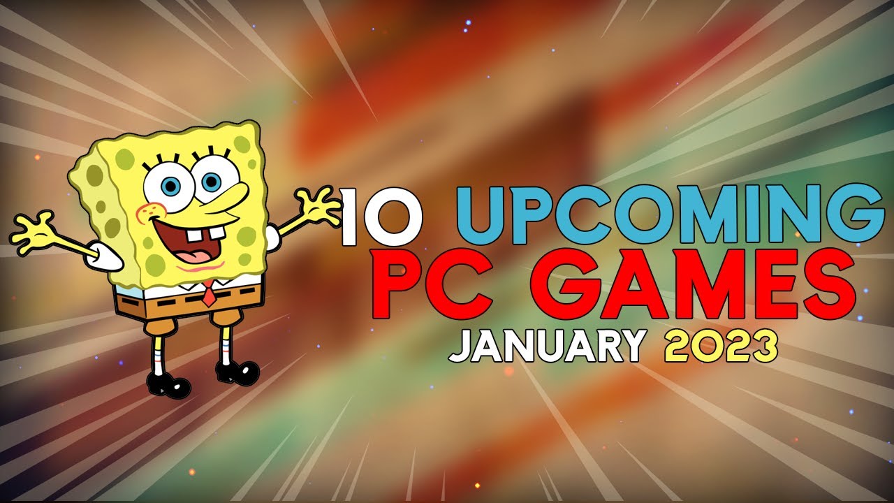TOP 10 Best New Upcoming PC Games in January 2023 - YouTube