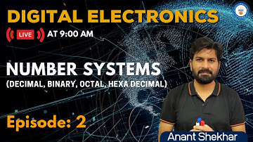 L2: Number Systems (Decimal, Binary, Octal, Hexadecimal) | Digital Electronics | GATE/ESE 2022