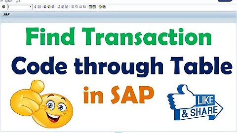 How to find Transaction Code through Table in SAP