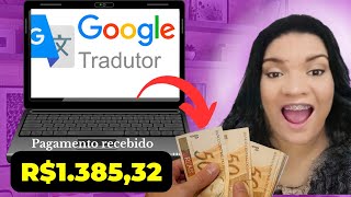 RECEBA $40 A CADA 30 MINUTOS USANDO O GOOGLE TRADUTOR.180/ DIA Dinheiro online 2023