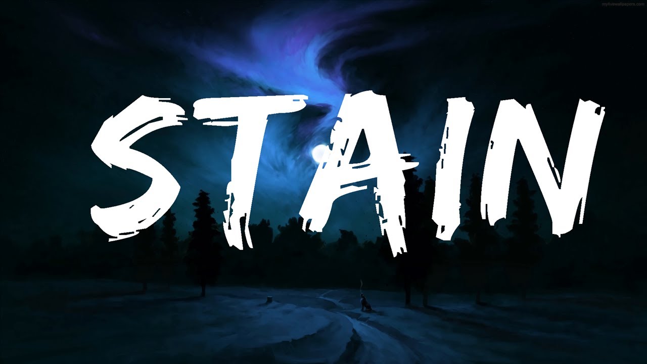 STIM - stain (Lyrics) STIM - stain (Lyrics)