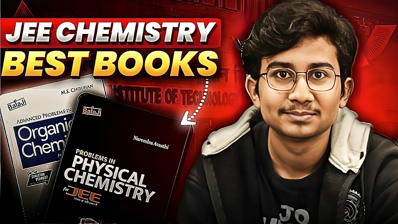 BEST BOOKS of CHEMISTRY for JEE ADV 🔥 | By IITian | JEE 2025/26/27