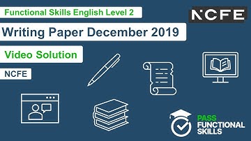 Pass Functional Skills - NCFE Writing Paper December 2019 (Level 2) Video Solution