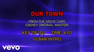 Video thumbnail of "From The Movie Cars (Disney Original Master) - Our Town (Karaoke)"