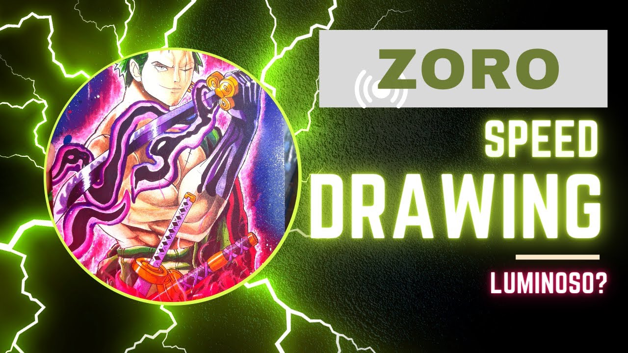 speed drawing zoro one peace (marcadores,lápis e spray) - YouTube