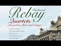 Rebay:  Quartets for Guitar, Flute and Strings