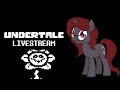 Lost Plays Undertale with Voice Acting! (Livestream) - Part 1