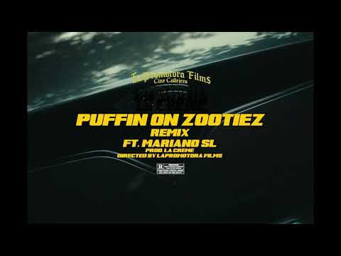 lacrème - PUFFIN ON ZOOTIEZ REMIX ft Mariano SL (Dir. By Soultwo Flowrapi )