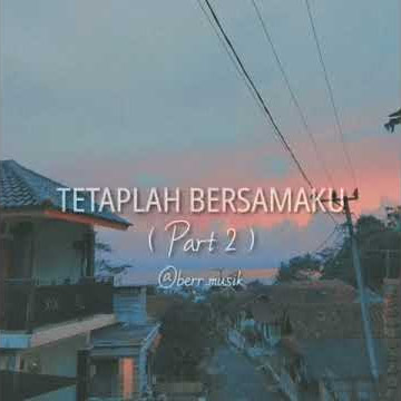 Story'WA keren|kekinian|kuharap kau tetap disini