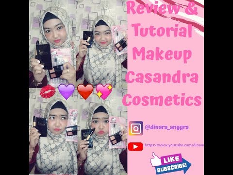 review-&-tutorial-makeup-casandra-cosmetics-||-kece-parah-||-natural-look-||-dina-anggra