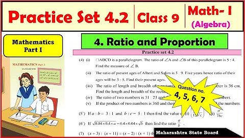 Practice set 4.2 Class 9 Maths Part 1 | Chapter 4 Ratio and proportion Algebra | Maharashtra Board