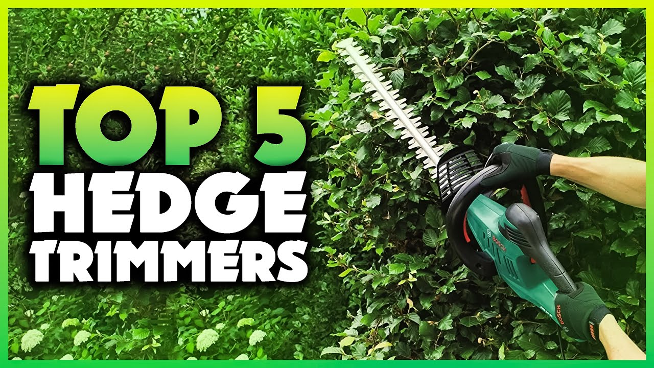 5 Best Hedge Trimmers 2025 - Top Hedge Trimmers 2025 - YouTube