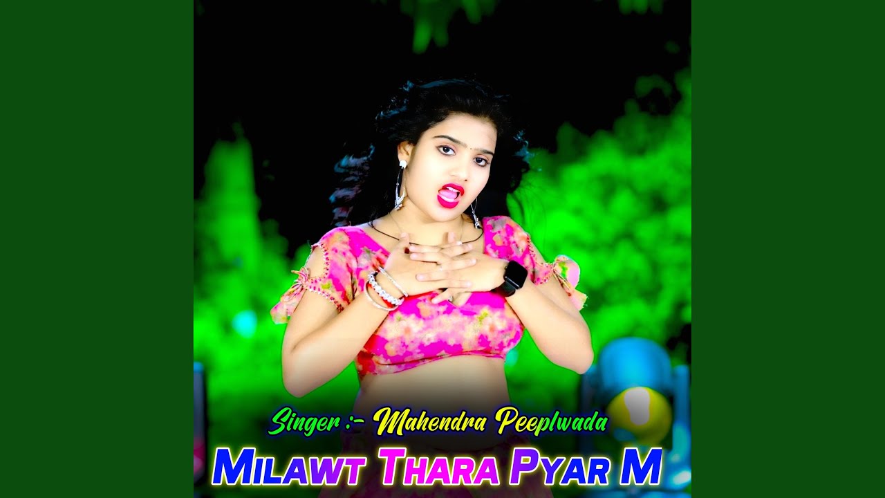 Milawt Thara Pyar M